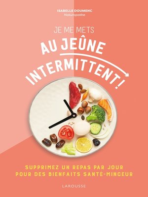 cover image of Je me mets au jeûne intermittent !